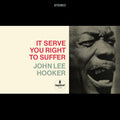 the album cover for John Hooker  Lee - It Serve You Right To Suffer (Acoustic Sounds Ser)
