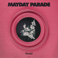 the album cover for Mayday Parade - Sweet [Colored Vinyl] (Ep) (Pnk)