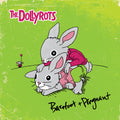 the album cover for Dollyrots - Barefoot And Pregnant