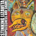 the album cover for Stinking Lizaveta - Hopelessness And Shame [Colored Vinyl] (Red) [Remastered]