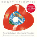 the album cover for Bobby Caldwell - What You Won't Do For Love / Open Your Eyes