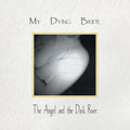 the album cover for My Dying Bride - Angel & The Dark River