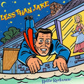 the album cover for Less Then Jake - Hello Rockview