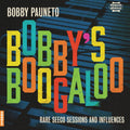 the album cover for Bobby Pauneto - Bobby's Boogaloo: Rare Seeco Sessions & Influences