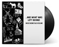 the album cover for Muscadine Bloodline - ... And What Was Left Behind [LP]