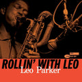 the album cover for Lee Parker - Rollin' With Leo [180 Gram]