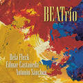 the album cover for Bela Fleck, Edmar Castaneda, &amp; Antonio Sanchez Trio - BEATrio [Compact disc]