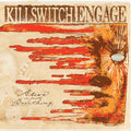 the album cover for Killswitch Engage - Alive Or Just Breathing