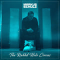 the album cover for Markus Schulz - Rabbit Hole Circus