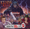 the album cover for Ice Nine Kills - I Heard They Kill Live 2 [2 LP]