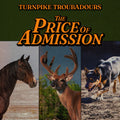 the album cover for Turnpike Troubadours - The Price Of Admission [Compact disc]