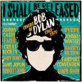 the album cover for I Shall Be Released: Covers Of Bob Dylan 1963-1970 - I Shall Be Released: Covers Of Bob Dylan 1963-1970