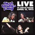 the album cover for Bruce West  & Laing - Live at Circus Krone, Frankfurt, Germany - April 13, 1973 [Clear Frosted Glass with Silver Swirl]