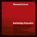 the album cover for Tennant / Lowe - Battleship Potemkin [Remastered]