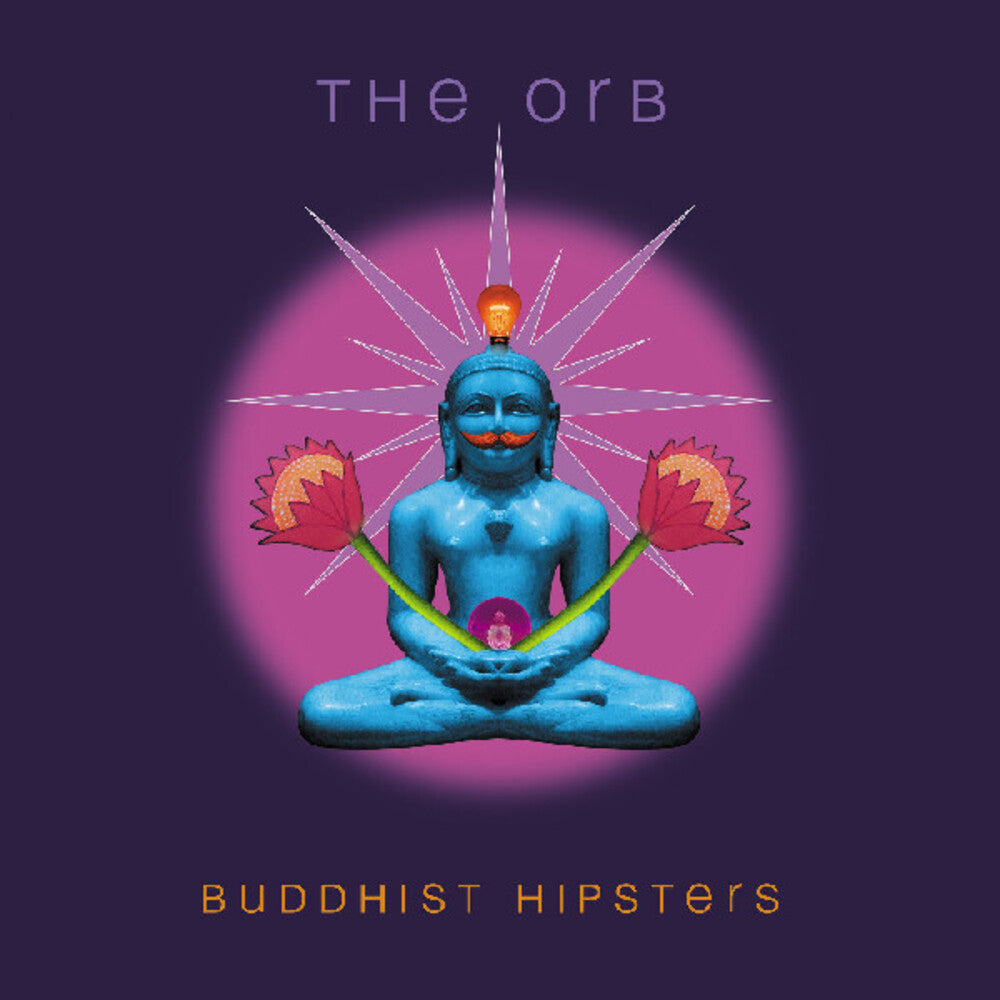 the album cover for ORB - Buddhist Hipsters (Gate)
