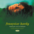 the album cover for Francoise Hardy - Canta Per Voi In Italiano [Green]