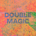 the album cover for Sunbeam Sound Machine - Double Magic [Colored Vinyl] (Grn) (Eco) (Aus)