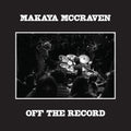 the album cover for Makaya McCraven - Off The Record [2 LP]