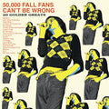 the album cover for FALL - 000 50  Fall Fans Can't Be Wrong (Uk)