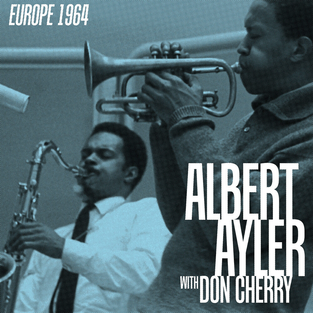 the album cover for Albert Ayler - Europe 1964 [RSD Black Friday 2025]
