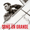 the album cover for Tiziano Ferro - Sono Un Grande (Ita)