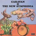 the album cover for Caravan - Caravan & The New Symphonia (Uk)