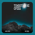 the album cover for James Woods  / Wayne,Bob - Tombstone Opera