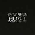 the album cover for Black Rebel Motorcycle Club - Howl 20th Anniversary [Indie Exclusive White Deluxe]