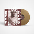 the album cover for Dennis Brown - Deep Down [Gold Colored Vinyl] (50th Anniversary Remastered Reissue)