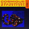 the album cover for Cosmique Hypnotique - Cosmique Hypnotique [Orange Yellow Colored Vinyl]
