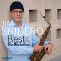 the album cover for Jim Snidero - Best Of The Trio Recordings [180 Gram]