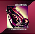 the album cover for Bill Nelson  Orchestra Futura - Live At Nelsonica & Clothworkers Hall (Uk)