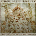 the album cover for Black Label Society - Catacombs Of The Black Vatican [Gold]