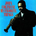the album cover for John Coltrane - My Favorite Things (Bonus Track) [Clear Vinyl] [Limited Edition]