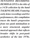 the album cover for Talking Heads - Tentative Decisions: Demos & Live (Digb)
