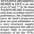 the album cover for Talking Heads - Tentative Decisions: Demos & Live