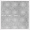 the album cover for Anton Toorell - Solos Ii [180 Gram]