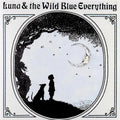 the album cover for Mat Kerekes - Luna & The Wild Blue Everything (10th Anniversary)