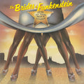 the album cover for Brides Of Funkenstein - Never Buy Texas From A Cowboy (Uk)