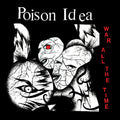 the album cover for Poison Idea - War All The Time [Opaque Green]