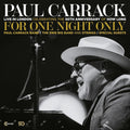the album cover for Paul Carrack - For One Night Only - Live In London (Uk)