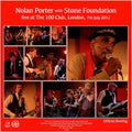 the album cover for Nolan Porter  / Stone Foundation - Live At The 100 Club [Limited Edition] (Uk)