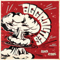 the album cover for Aggrolites - Super Atomic