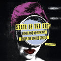 the album cover for Various Artists - State Of The Art: Punk And New Wave From The United States