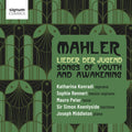the album cover for Sophie Rennert - Mahler: Lieder Der Jugend - Songs Of Youth & Awake