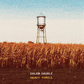 the album cover for Caleb Caudle - Heavy Thrill