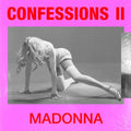the album cover for Madonna - CONFESSIONS II [Indie Exclusive White with Alternate Cover]