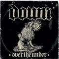 the album cover for Down - Over The Under [Remastered] (Jewl)