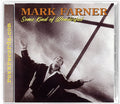 the album cover for Mark Farner - Some Kind Of Wonderful [Remastered] [Reissue]