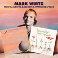 the album cover for Mark Wirtz - 70s Albums: Balloon/Hothouse Smiles (Gate) [Limited Edition]